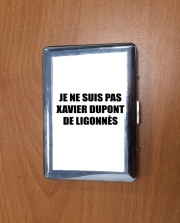 Porte Cigarette Je ne suis pas Xavier Dupont De Ligonnes - Nom du criminel modifiable