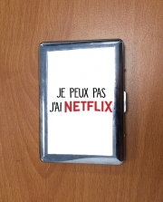 Porte Cigarette Je peux pas j'ai Netflix