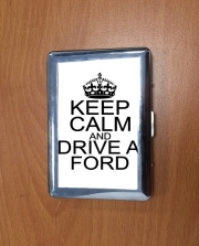 Porte Cigarette Keep Calm And Drive a Ford