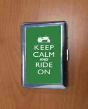 Porte Cigarette Keep Calm And ride on Tractor