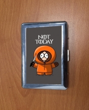 Porte Cigarette Not Today Kenny South Park