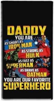 Batterie nomade de secours universelle 5000 mAh Daddy You are as smart as iron man as strong as Hulk as fast as superman as brave as batman you are my superhero