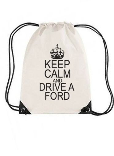 Sac de gym Keep Calm And Drive a Ford