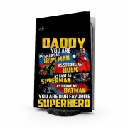 Autocollant Playstation 5 - Skin adhésif PS5 Daddy You are as smart as iron man as strong as Hulk as fast as superman as brave as batman you are my superhero