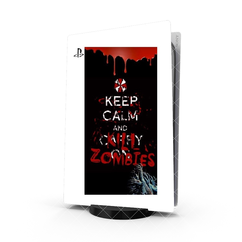 Autocollant Playstation 5 - Skin adhésif PS5 Keep Calm And Kill Zombies