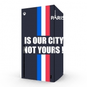 Autocollant Xbox Series X / S - Skin adhésif Xbox Paris is our city NOT Yours