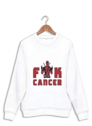 Sweatshirt Fuck Cancer With Deadpool