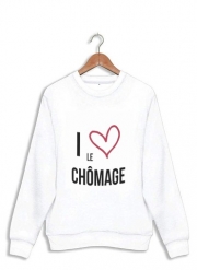 Sweatshirt I love chomage