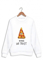 Sweatshirt iN Pizza we Trust