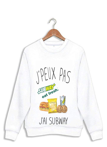 Sweatshirt Je peux pas j'ai subway