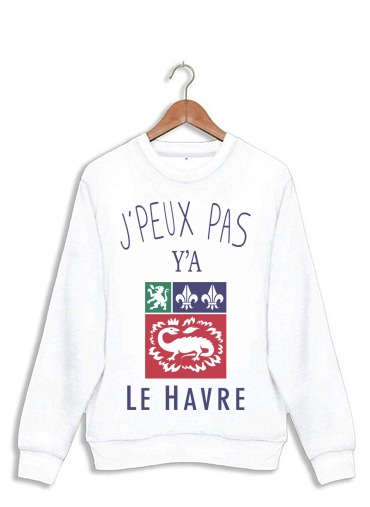 Sweatshirt Je peux pas ya le Havre