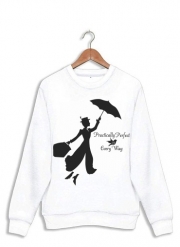 Sweatshirt Mary Poppins Perfect in every way