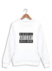 Sweatshirt Parental Advisory Explicit Content
