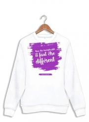 Sweatshirt Pour être irremplaçable il faut être différent