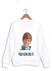 Sweatshirt You ken do it