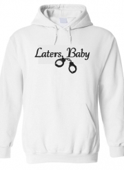 Sweat à capuche Laters Baby fifty shades of grey
