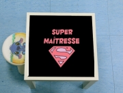 Table basse Super maitresse