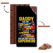 Tablette de chocolat personnalisé Daddy You are as smart as iron man as strong as Hulk as fast as superman as brave as batman you are my superhero