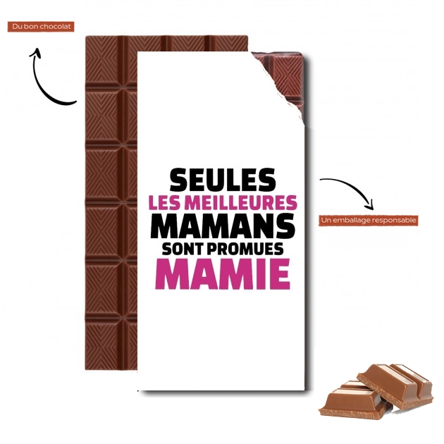 Tablette de chocolat personnalisé Seules les meilleures mamans sont promues mamie