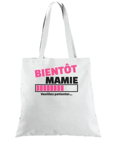 Tote Bag  Sac Bientôt Mamie Cadeau annonce naissance
