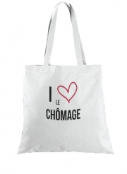 Tote Bag  Sac I love chomage