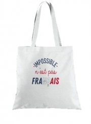 Tote Bag  Sac Impossible n'est pas Français