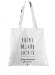 Tote Bag  Sac Libérée Délivrée Divorcée
