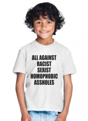 T-Shirt Garçon All against racist Sexist Homophobic Assholes