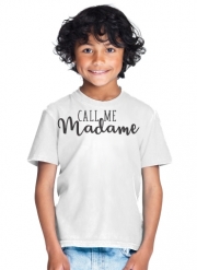 T-Shirt Garçon Call me madame