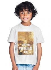 T-Shirt Garçon C'est pas Versailles ICI !
