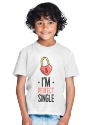 T-Shirt Garçon Im perfect single - Cadeau pour célibataire