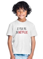 T-Shirt Garçon Je peux pas j'ai Netflix