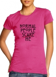 T-Shirt Manche courte cold rond femme American Horror Story Normal people scares me