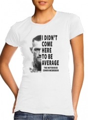 T-Shirt Manche courte cold rond femme Conor Mcgreegor Dont be average