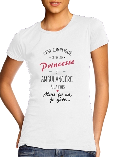 T-Shirt Manche courte cold rond femme C'est compliqué d'être une princesse et ambulancière