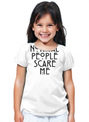 T-Shirt Fille American Horror Story Normal people scares me