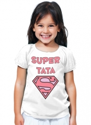 T-Shirt Fille Cadeau pour une Super Tata