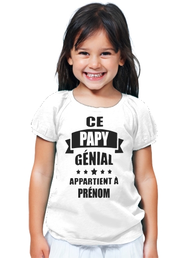 T-Shirt Fille Ce papy genial appartient a prenom
