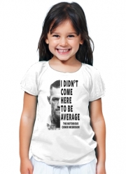 T-Shirt Fille Conor Mcgreegor Dont be average