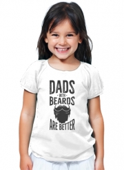T-Shirt Fille Les papas avec une barbe sont les meilleurs
