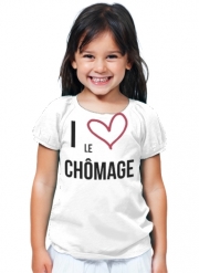 T-Shirt Fille I love chomage
