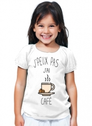 T-Shirt Fille Je peux pas j'ai café
