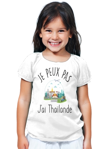 T-Shirt Fille Je peux pas j'ai Thaïlande