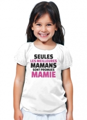 T-Shirt Fille Seules les meilleures mamans sont promues mamie