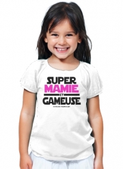 T-Shirt Fille Super mamie et gameuse - Cadeau grand mère