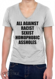 T-Shirt homme Col V All against racist Sexist Homophobic Assholes