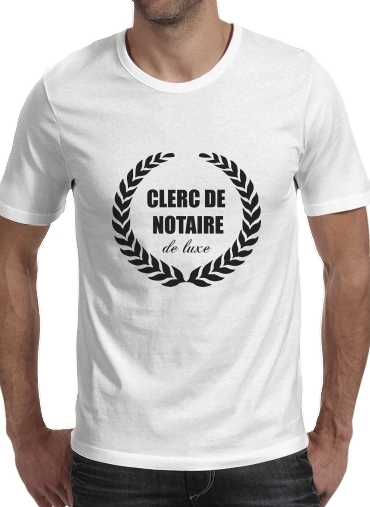 T-Shirt Manche courte cold rond Clerc de notaire Edition de luxe idee cadeau