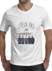 T-Shirt Manche courte cold rond Je peux pas j'ai Maroon 5