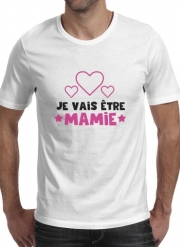 T-Shirt Manche courte cold rond Je vais etre mamie - Cadeau annonce naissance grand mère