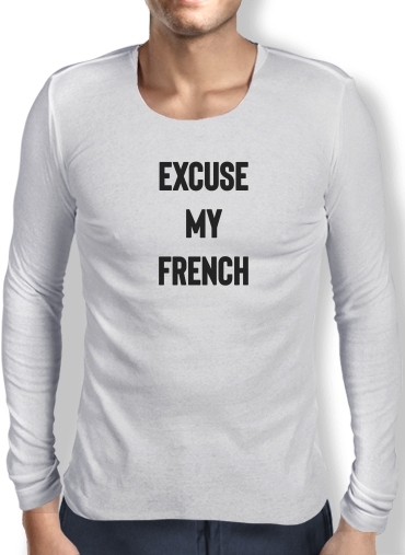 T-Shirt homme manche longue Excuse my french